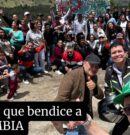 Crónica de Unidad que bendice a COLOMBIA